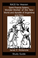 Image for Saint Francis Solano, Wonder Worker of the New World and Apostle of Argentina and Peru Study Guide